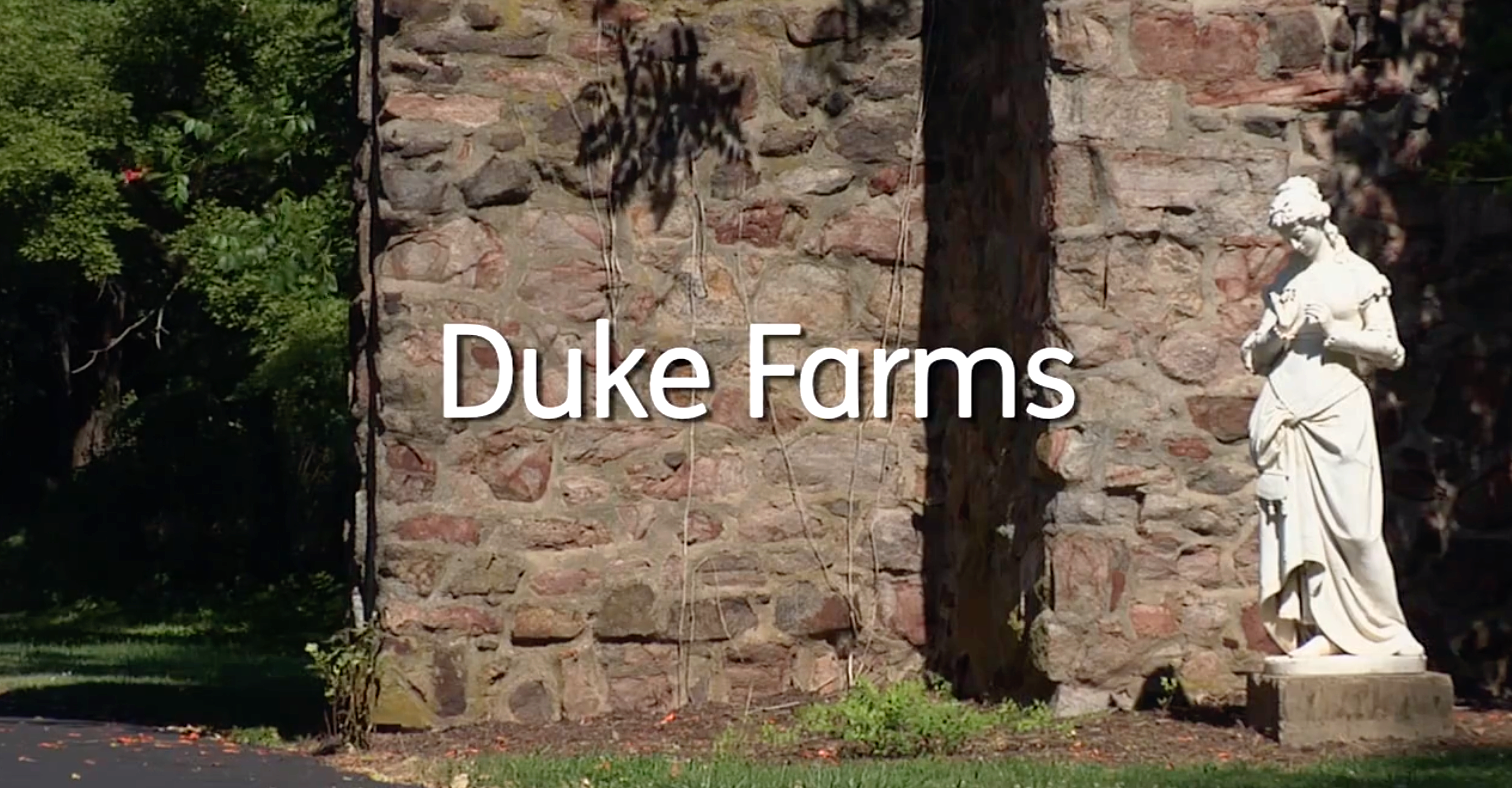 Duke Farms Orientation